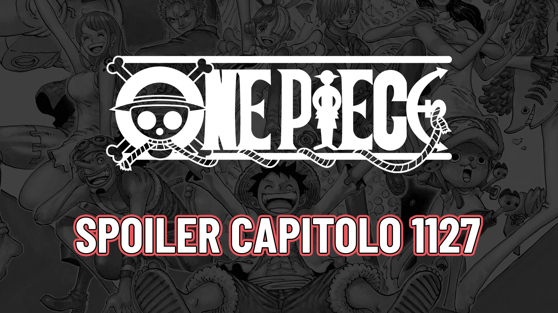 One Piece Spoiler Del Capitolo