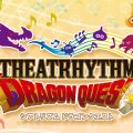 Theatrhythm Dragon Quest: rivelato il minigioco del Sugoroku