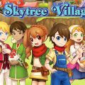 Harvest Moon: Skytree Village