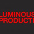 LUMINOUS PRODUCTIONS