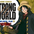 ONE PIECE STRONG WORLD IL FILM - AVVENTURA SULLE ISOLE VOLANTI - ANIME COMICS