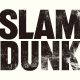 SLAM DUNK