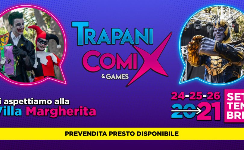 Trapani Comix and Games 2021: annunciate le date