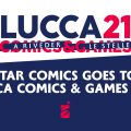 Star Comics: il programma del Lucca Comics & Games 2021