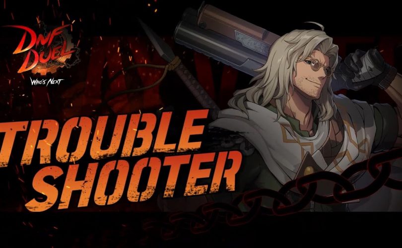 DNF DUEL: trailer di annuncio per il Troubleshooter