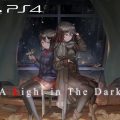 A Light in the Dark in arrivo questo autunno su PS4 e Switch