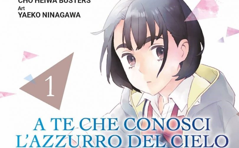 A Te Che Conosci l’Azzurro Del Cielo – Her Blue Sky: manga in arrivo grazie a Star Comics