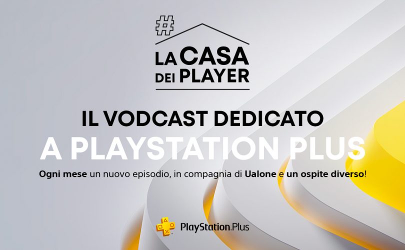 La casa dei Player: al via il vodcast ufficiale di PlayStation Plus