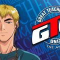 GTO anime: dove vederlo?