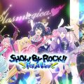 SHOW BY ROCK!! Fes A Live è ai saluti finali: annunciata la chiusura ufficiale