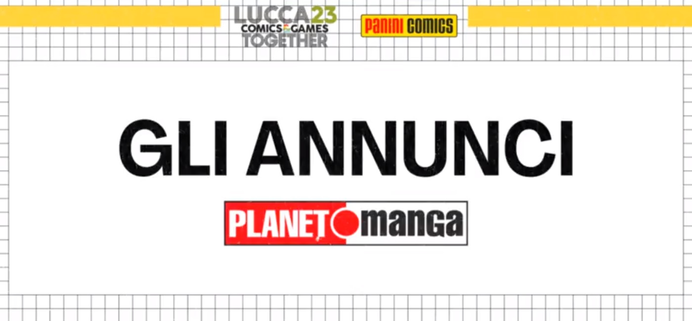 Manga tutti gli annunci di Lucca Comics & Games 2023