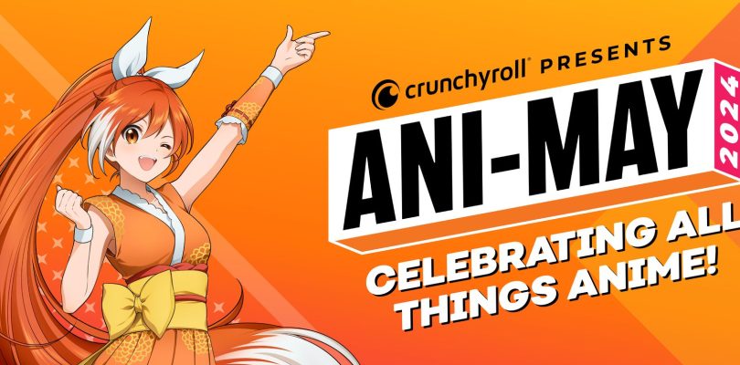 CRUNCHYROLL da via all’Ani-May 2024