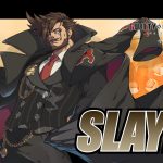 GUILTY GEAR -STRIVE- accoglie Slayer come nuovo DLC