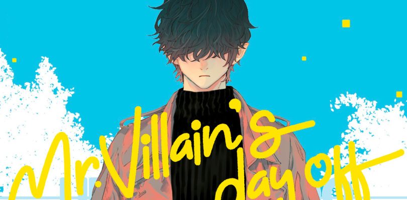 J-POP Manga: in arrivo questo mese Mr. Villain’s Day Off