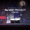 Re:VER PROJECT -TOKYO- annunciato da TOEI Animation e Nestopi