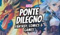 Pontedilegno Fantasy Comics & Games - Edizione Zero