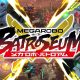 MEGATON MUSASHI W: WIRED – Arriva l’aggiornamento “Megarobo Batroseum”