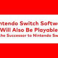 È ufficiale: i giochi Nintendo Switch saranno giocabili sulla prossima console Nintendo