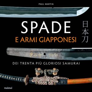 Spade e armi giapponesi dei trenta più gloriosi samurai