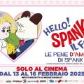 HELLO! SPANK IL FILM – LE PENE D’AMORE DI SPANK arriva al cinema