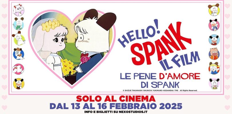 HELLO! SPANK IL FILM – LE PENE D’AMORE DI SPANK arriva al cinema