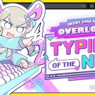 NEEDY STREAMER OVERLOAD: Typing of the Net è disponibile su PC