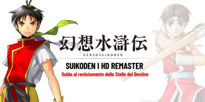 Suikoden I HD Remaster – Guida al reclutamento delle Stelle del Destino