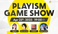 Il PLAYISM Game Show si terrà il 25 aprile